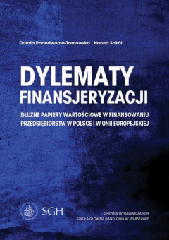 Книга Dylematy finansjeryzacji. Dłużne papiery wartościowe w finansowaniu przedsiębiorstw w Polsce i w Unii Europejskiej на ReadRate.com книга Dylematy finansjeryzacji. Dłużne papiery wartościowe w finansowaniu przedsiębiorstw w Polsce i w Unii Europejskiej