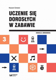 Книга Uczenie się dorosłych w zabawie на ReadRate.com книга Uczenie się dorosłych w zabawie