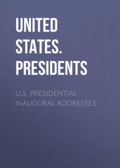Книга U.S. Presidential Inaugural Addresses на ReadRate.com книга U.S. Presidential Inaugural Addresses