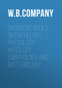 Saunders' Books On Pathology, Physiology Histology, Embryology And ...