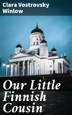 Книга Our Little Finnish Cousin на ReadRate.com книга Our Little Finnish Cousin