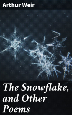 Книга The Snowflake, and Other Poems на ReadRate.com книга The Snowflake, and Other Poems