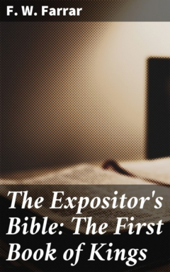 Книга The Expositor's Bible: The First Book of Kings на ReadRate.com книга The Expositor's Bible: The First Book of Kings