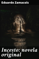 книга Incesto: novela original