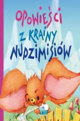 книга Opowieści z krainy nudzimisi?w