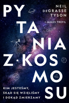 Книга Pytania z Kosmosu. Kim jesteśmy, skąd się wzięliśmy i dokąd zmierzamy на ReadRate.com книга Pytania z Kosmosu. Kim jesteśmy, skąd się wzięliśmy i dokąd zmierzamy
