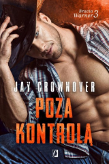 книга Poza kontrolą. Bracia Warner. Tom 3