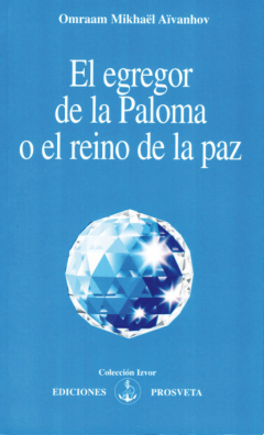 Книга El egregor de la paloma o el reino de la paz на ReadRate.com книга El egregor de la paloma o el reino de la paz