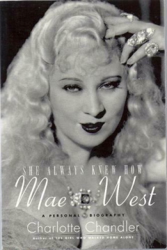 Книга She Always Knew How: Mae West, a Personal Biography на ReadRate.com книга She Always Knew How: Mae West, a Personal Biography