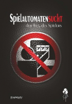 Книга Spielautomatensucht - Der Weg des Spielers на ReadRate.com книга Spielautomatensucht - Der Weg des Spielers