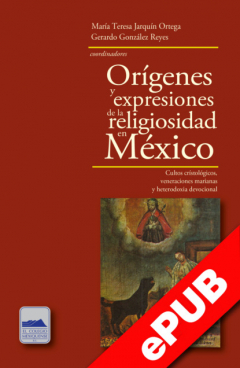 Книга Or?genes y expresiones de la religiosidad en M?xico на ReadRate.com книга Or?genes y expresiones de la religiosidad en M?xico