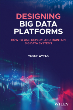 Книга Designing Big Data Platforms на ReadRate.com книга Designing Big Data Platforms