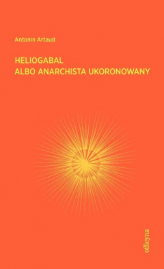 Книга Heliogabal albo anarchista ukoronowany на ReadRate.com книга Heliogabal albo anarchista ukoronowany