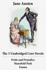 Книга The 3 Unabridged Core Novels: Pride and Prejudice + Mansfield Park + Emma на ReadRate.com книга The 3 Unabridged Core Novels: Pride and Prejudice + Mansfield Park + Emma