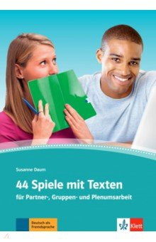 Книга 44 Spiele mit Texten fur Partner-, Gruppen- und Plenumsarbeit на ReadRate.com книга 44 Spiele mit Texten fur Partner-, Gruppen- und Plenumsarbeit