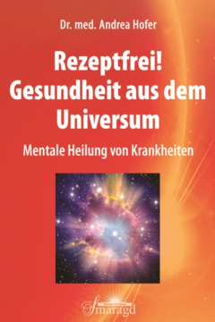 Книга Rezeptfrei! Gesundheit aus dem Universum на ReadRate.com книга Rezeptfrei! Gesundheit aus dem Universum