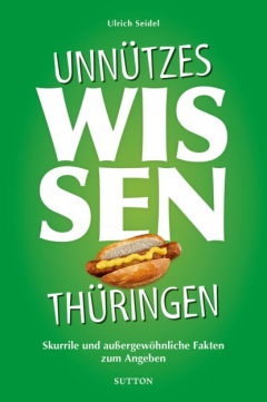 книга Unn?tzes Wissen Th?ringen.