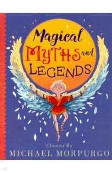 Книга Michael Morpurgo's Myths & Legends на ReadRate.com книга Michael Morpurgo's Myths & Legends