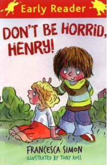 Книга Don't Be Horrid, Henry! на ReadRate.com книга Don't Be Horrid, Henry!