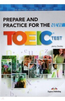 Книга Prepare and Practice for the New TOEIC Test на ReadRate.com книга Prepare and Practice for the New TOEIC Test