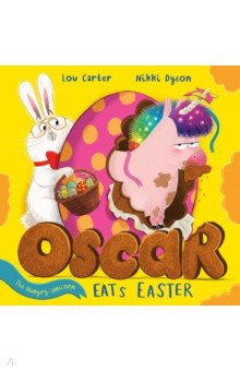 Книга Oscar the Hungry Unicorn Eats Easter на ReadRate.com книга Oscar the Hungry Unicorn Eats Easter