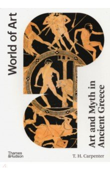 Книга Art and Myth in Ancient Greece на ReadRate.com книга Art and Myth in Ancient Greece