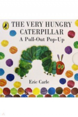 книга The Very Hungry Caterpillar. A Pull-Out Pop-Up