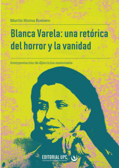 Книга Blanca Varela: una ret?rica del horror y la vanidad на ReadRate.com книга Blanca Varela: una ret?rica del horror y la vanidad