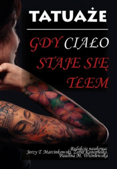 Книга Tatuaże. Gdy ciało staje się tłem на ReadRate.com книга Tatuaże. Gdy ciało staje się tłem