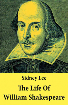 Книга The Life Of William Shakespeare: The Classic Unabridged Shakespeare Biography на ReadRate.com книга The Life Of William Shakespeare: The Classic Unabridged Shakespeare Biography