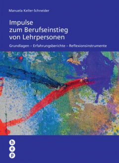 Книга Impulse zum Berufseinstieg von Lehrpersonen (E-Book) на ReadRate.com книга Impulse zum Berufseinstieg von Lehrpersonen (E-Book)