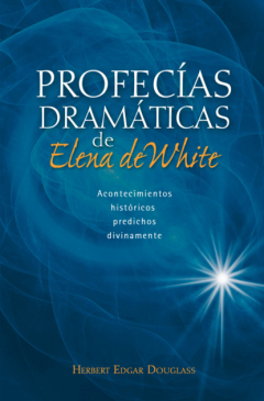 Книга Profec?as dram?ticas de Elena de White на ReadRate.com книга Profec?as dram?ticas de Elena de White