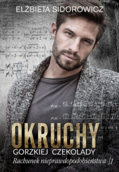 Книга Okruchy gorzkiej czekolady. Rachunek nieprawdopodobieństwa. Tom 1 на ReadRate.com книга Okruchy gorzkiej czekolady. Rachunek nieprawdopodobieństwa. Tom 1