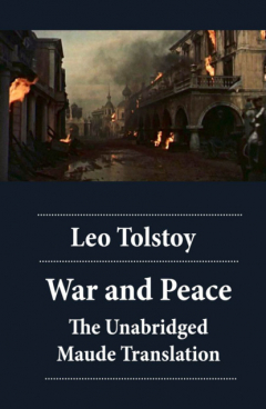 Книга War and Peace - The Unabridged Maude Translation на ReadRate.com книга War and Peace - The Unabridged Maude Translation