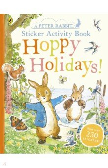 Книга Peter Rabbit Hoppy Holidays. Sticker Activity Book на ReadRate.com книга Peter Rabbit Hoppy Holidays. Sticker Activity Book