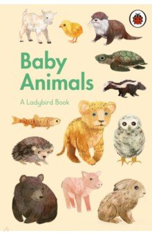 Книга Ladybird Book. Baby Animals на ReadRate.com книга Ladybird Book. Baby Animals