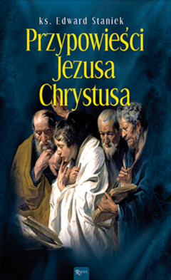 Книга Przypowieści Jezusa Chrystusa на ReadRate.com книга Przypowieści Jezusa Chrystusa
