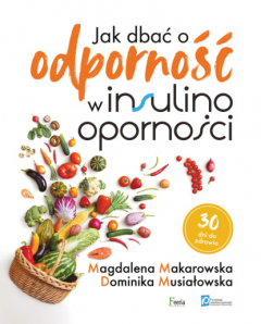 Книга Jak dbać o odporność w insulinooporności на ReadRate.com книга Jak dbać o odporność w insulinooporności