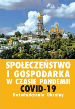 Книга Społeczeństwo i gospodarka w czasie pandemii COVID-19. Doświadczenia Ukrainy на ReadRate.com книга Społeczeństwo i gospodarka w czasie pandemii COVID-19. Doświadczenia Ukrainy