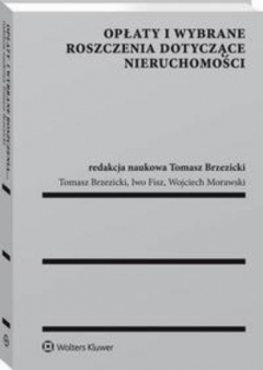 Книга Opłaty i wybrane roszczenia dotyczące nieruchomości на ReadRate.com книга Opłaty i wybrane roszczenia dotyczące nieruchomości