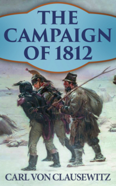 Книга The Campaign of 1812 на ReadRate.com книга The Campaign of 1812