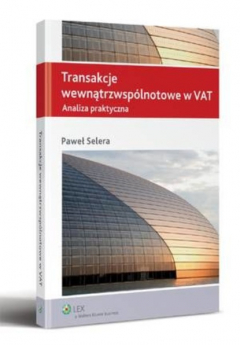 Книга Transakcje wewnątrzwsp?lnotowe w VAT. Analiza praktyczna на ReadRate.com книга Transakcje wewnątrzwsp?lnotowe w VAT. Analiza praktyczna