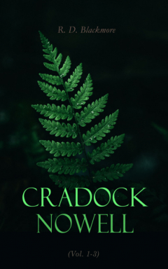 Книга Cradock Nowell (Vol. 1-3) на ReadRate.com книга Cradock Nowell (Vol. 1-3)