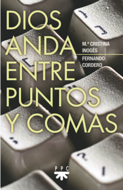 Книга Dios anda entre puntos y comas на ReadRate.com книга Dios anda entre puntos y comas