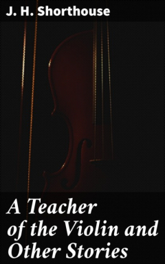 Книга A Teacher of the Violin and Other Stories на ReadRate.com книга A Teacher of the Violin and Other Stories