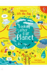 книга Looking After Our Planet