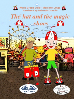 Книга The Hat And The Magic Shoes на ReadRate.com книга The Hat And The Magic Shoes
