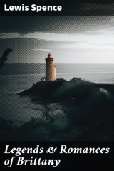 книга Legends & Romances of Brittany