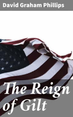 Книга The Reign of Gilt на ReadRate.com книга The Reign of Gilt