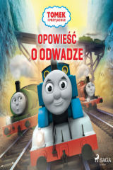 книга Tomek i przyjaciele - Opowieść o odwadze